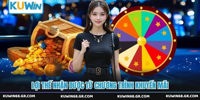 Lợi thế nhận được từ chương trình khuyến mãi