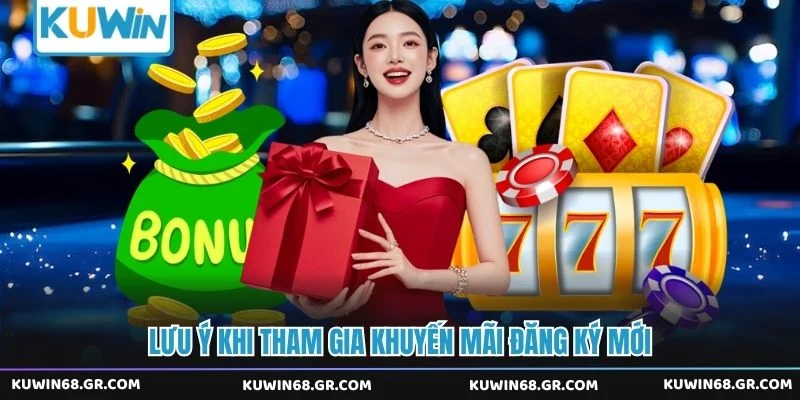 Lưu ý khi tham gia khuyến mãi đăng ký mới 