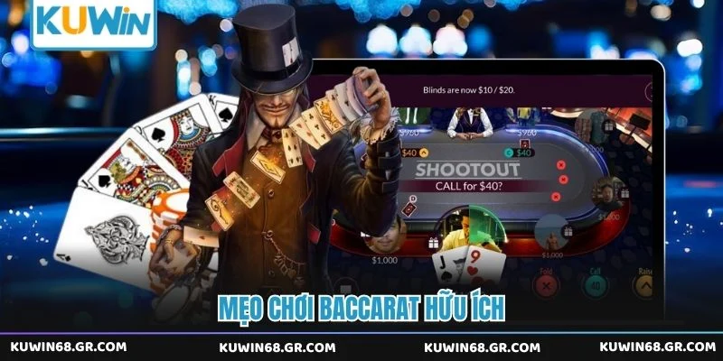 Mẹo chơi baccarat hữu ích