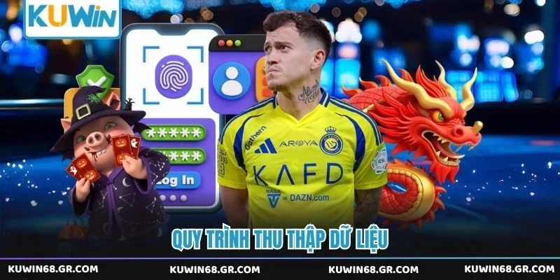 Quy trình thu thập dữ liệu